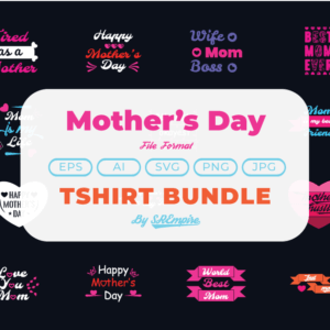 Happy Mother’s Day T-Shirt Design Bundle